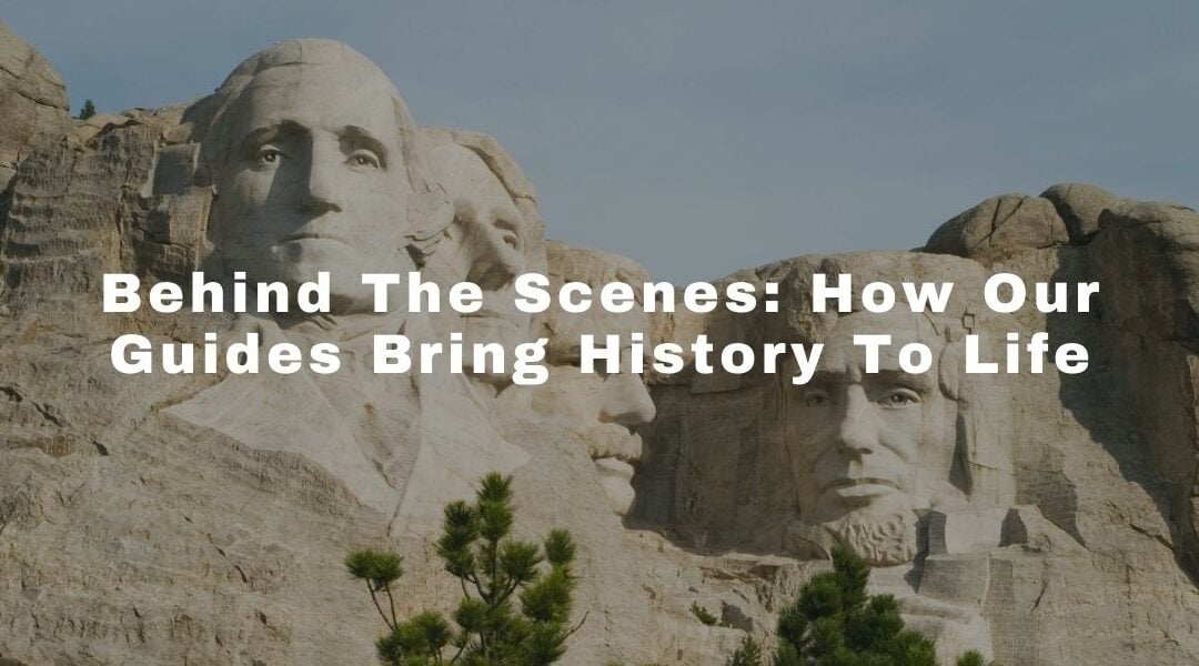 Behind the Scenes: How Our Guides Bring History to Life