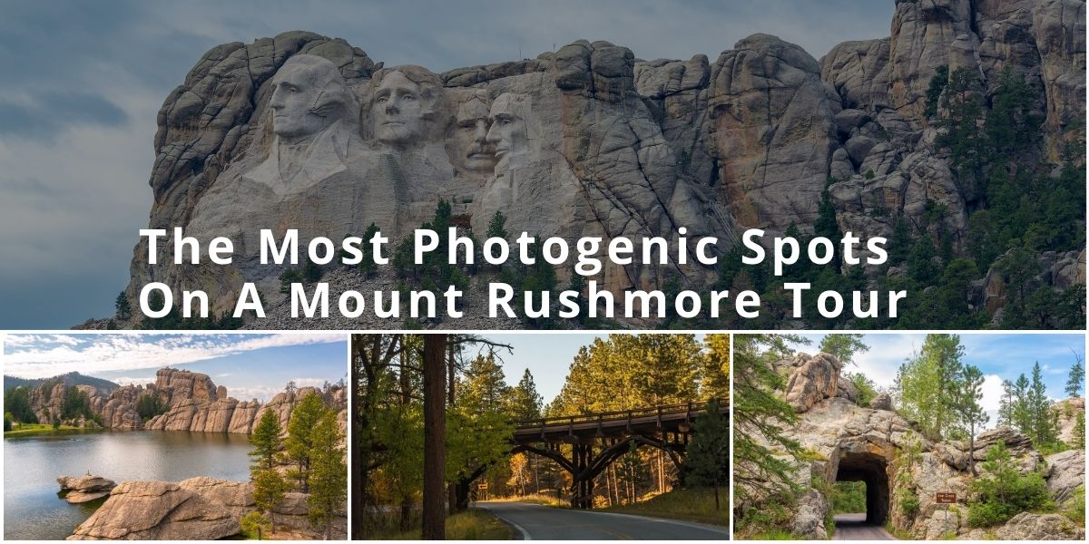 The Most Photogenic Spots On A Mount Rushmore Tour