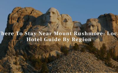 Where To Stay Near Mount Rushmore: Local Hotel Guide By Region