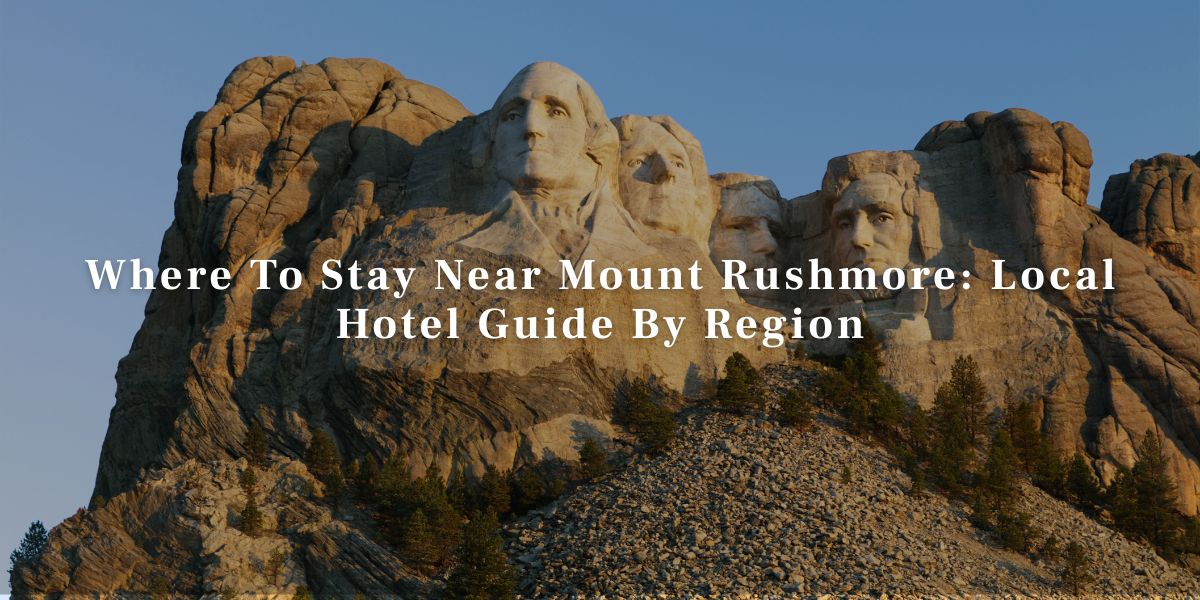 Where To Stay Near Mount Rushmore Local Hotel Guide By Region